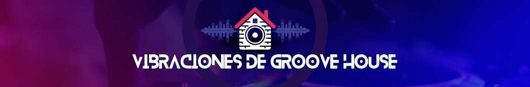 Vibraciones de groove house