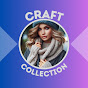 Craft Collection