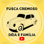 Fusca Cremoso - Déia e Família