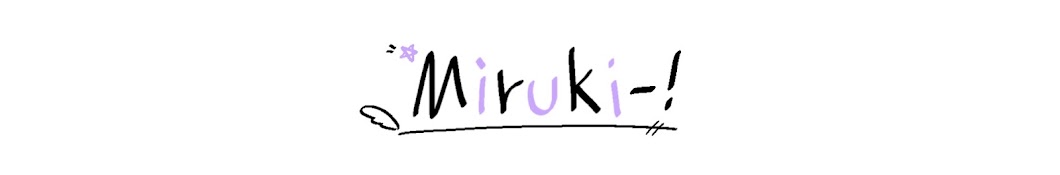 Miruki- !