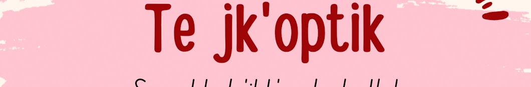 Te Jk'optik