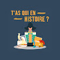 T'as qui en Histoire ? - Le podcast