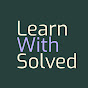 Learn With Solved