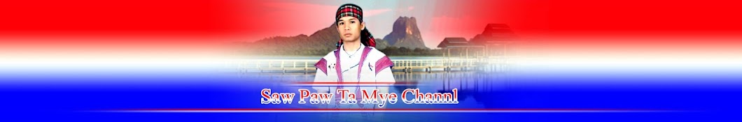 Saw Paw Ta Mye Channel