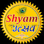 Shyam Utsav