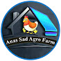  Anas sad agro farm ( আনাছ ছায়াদ এগ্রো ফার্ম )