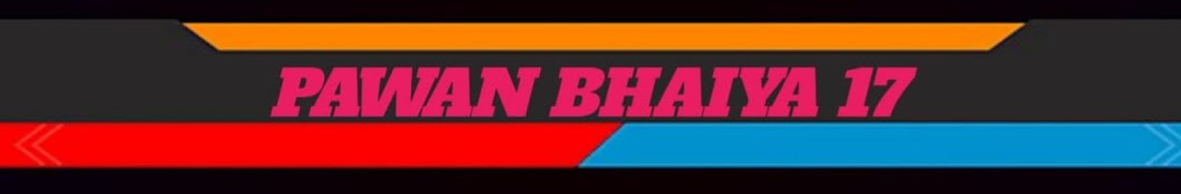 PAWAN BHAIYA 17