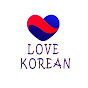 LOVE KOREAN