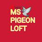 MS Pigeon Loft