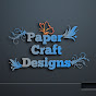 Paper Craft Designs