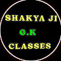 Shakya ji G.K CLASSES