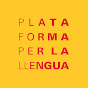 Plataforma per la Llengua