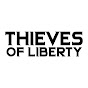 Thieves Of Liberty