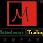 Mateshwari Trading Company 