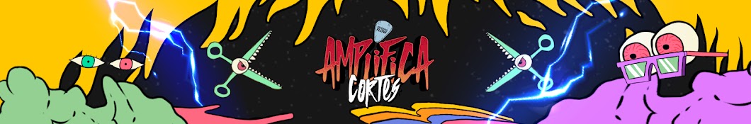 Cortes do Amplifica [OFICIAL] Banner