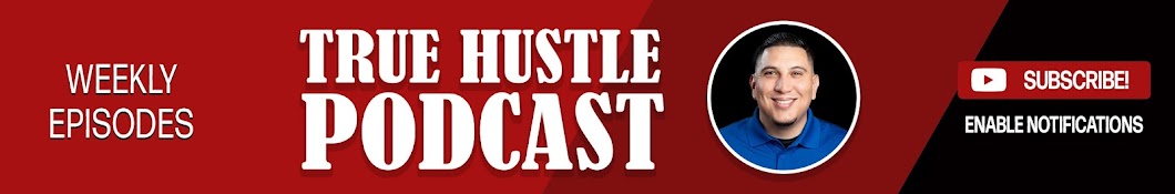 True Hustle Podcast 