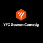 YFC Gavran Comedy