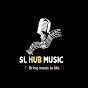 SL HUB MUSIC
