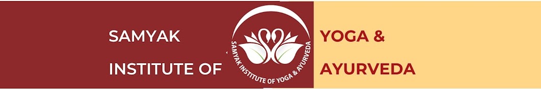 Samyak Institute of Yoga & Ayurveda