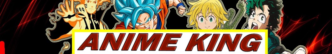 Anime king Banner