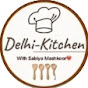 Delhi Kitchen  With Sabiya Mashkoor 