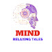 Mind Relaxing Tales