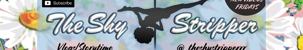 The Shy Stripper Banner