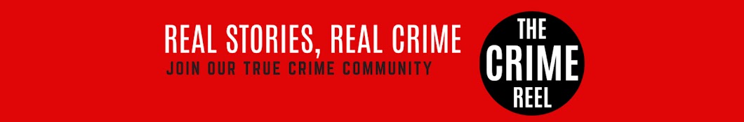 The Crime Reel Banner