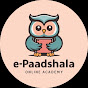 E - PAADSHALA ONLINE ACADEMY