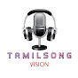 Tamil Song Vision