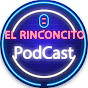 EL Rinconcito Podcast