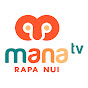 Mana Tv Rapa Nui