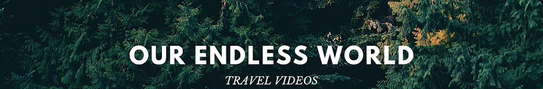 Our Endless World Banner