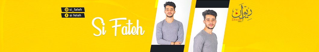 Si FaTeH | سي فاتح Banner