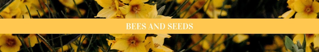 Bees And Seeds