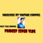 Pradeep Singh vlog