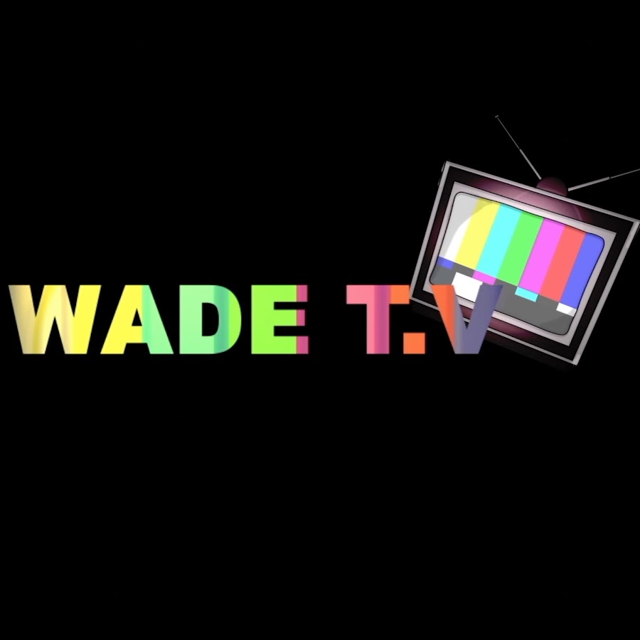 Wade TV