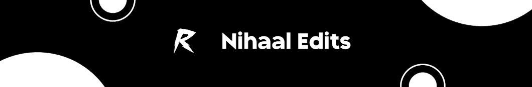 Nihaal Edits