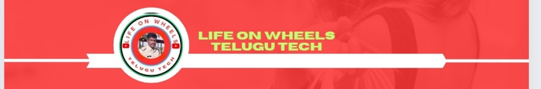 LIFE ON WHEELS Telugu Tech