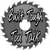 Built Tough Tool Talk