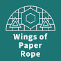 Wings of Paper Rope