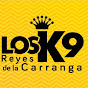 Los K-9 Reyes De La Carranga