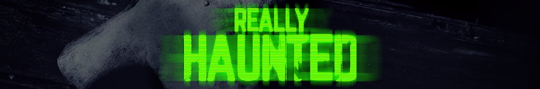 Really Haunted Banner