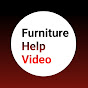 Furniture Help Video