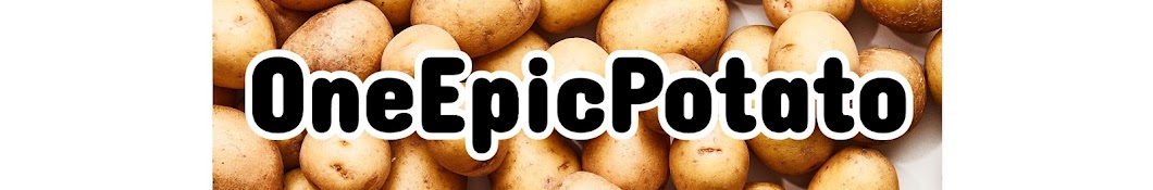 OneEpicPotato