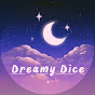 Dreamy Dice