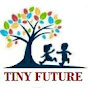 TINY FUTURE OFFICIAL