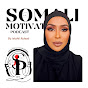 Somali Motivation Podcast