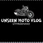 UNSEEN MOTO VLOG