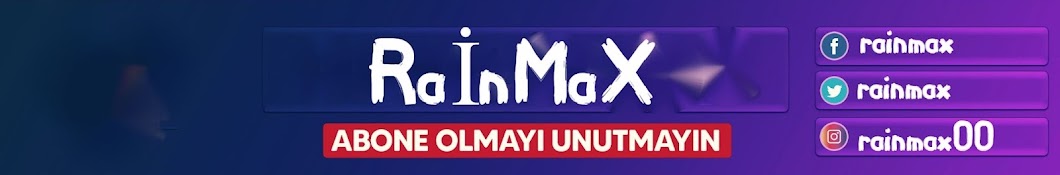 RaİnMaX